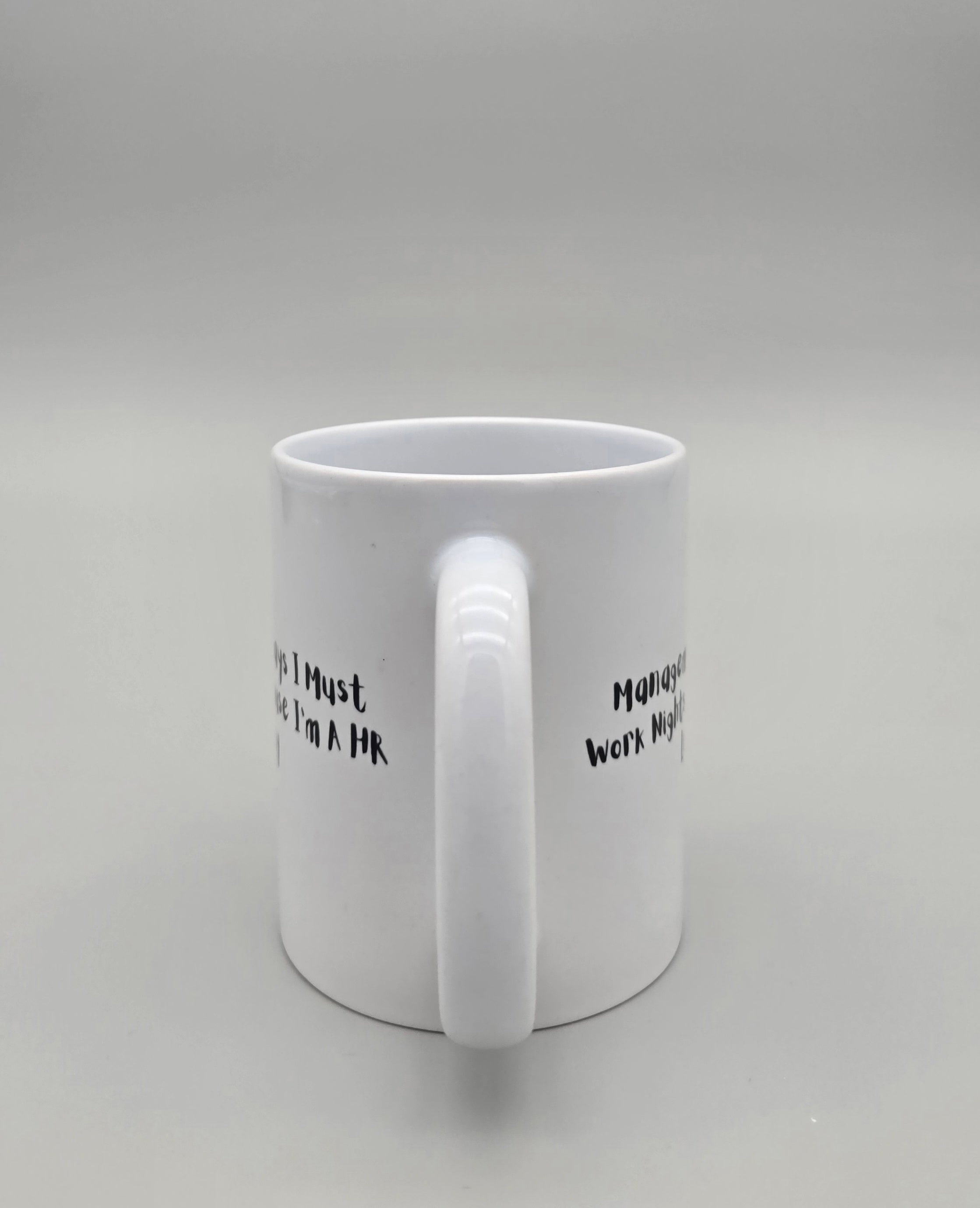 Management Says 11 oz Mug