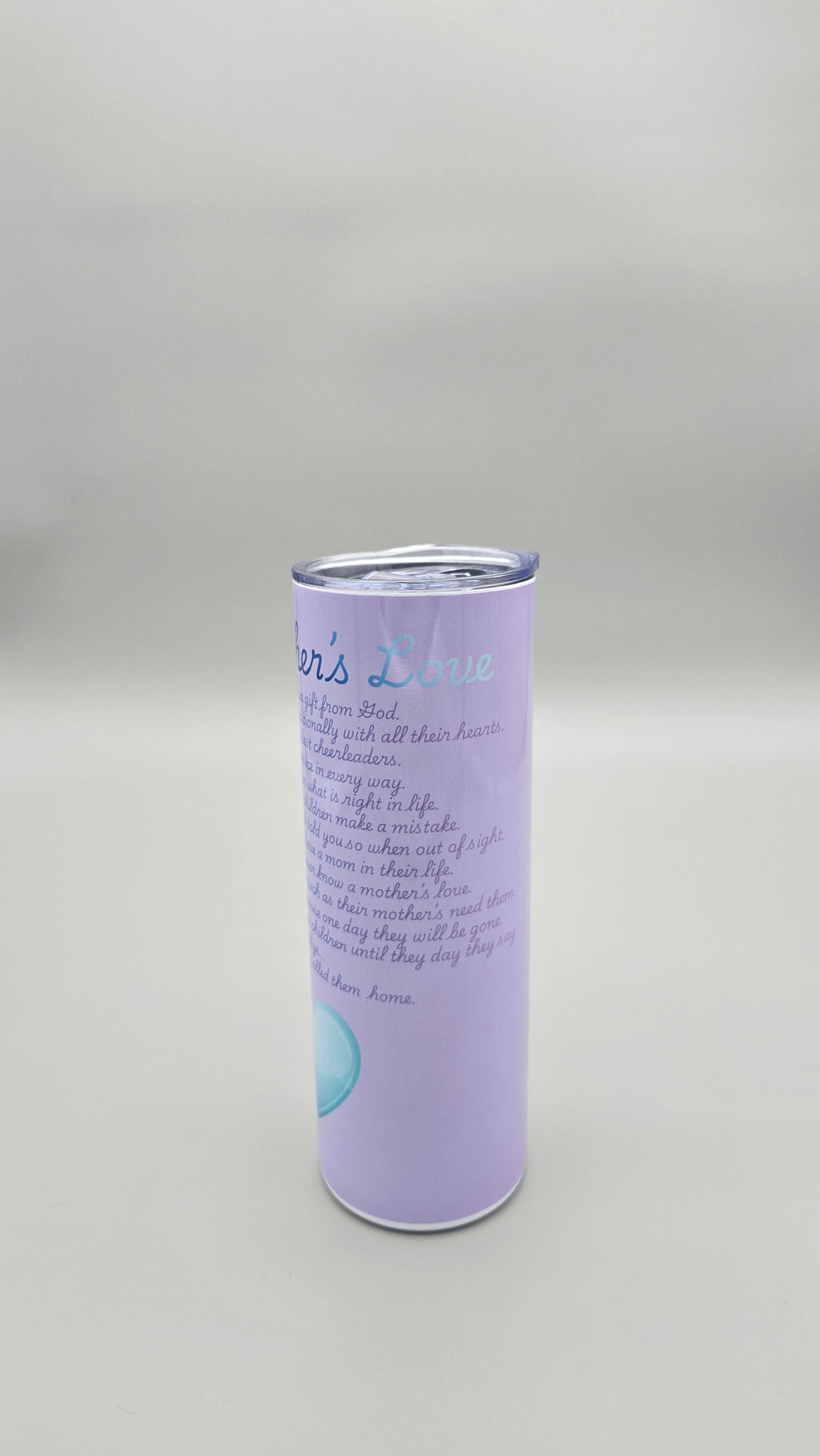 A Mother's Love 20oz Straight Skinny Tumbler