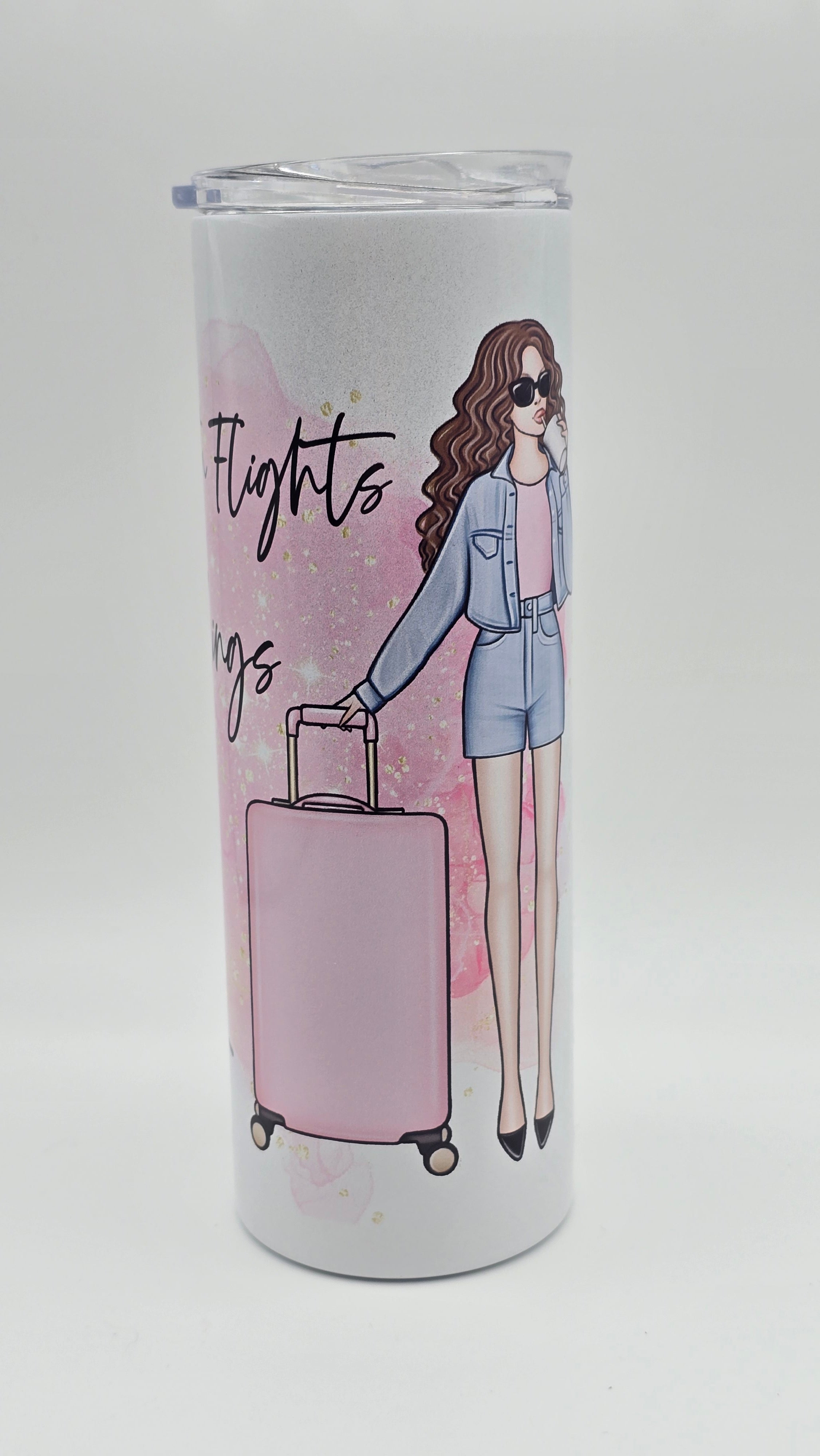 Catching Flights Not Feelings 20 oz Holographic Straight Skinny Tumbler