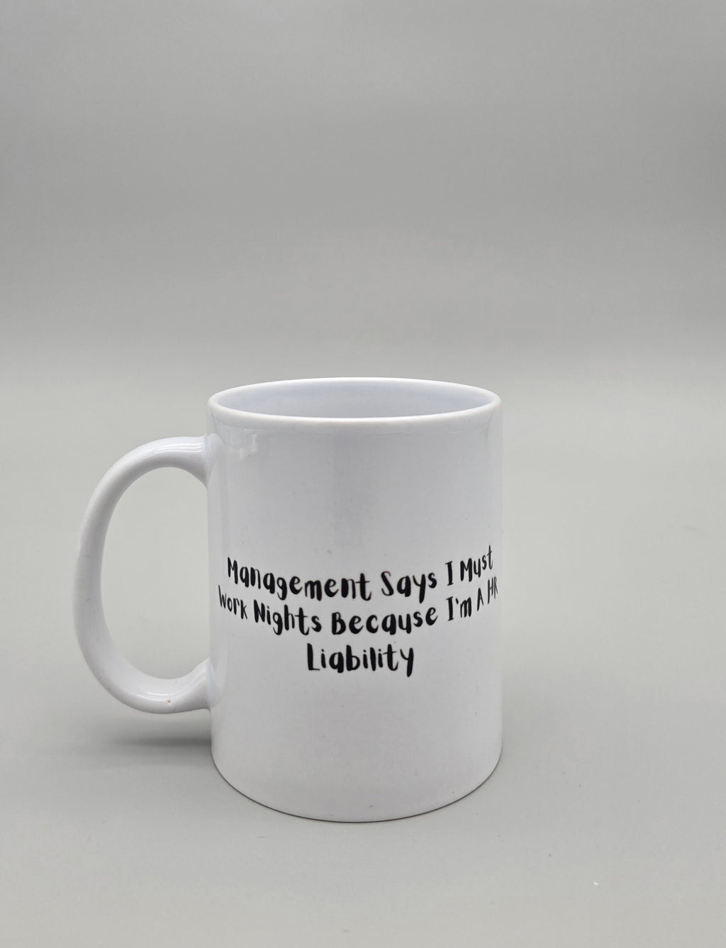 Management Says 11 oz Mug