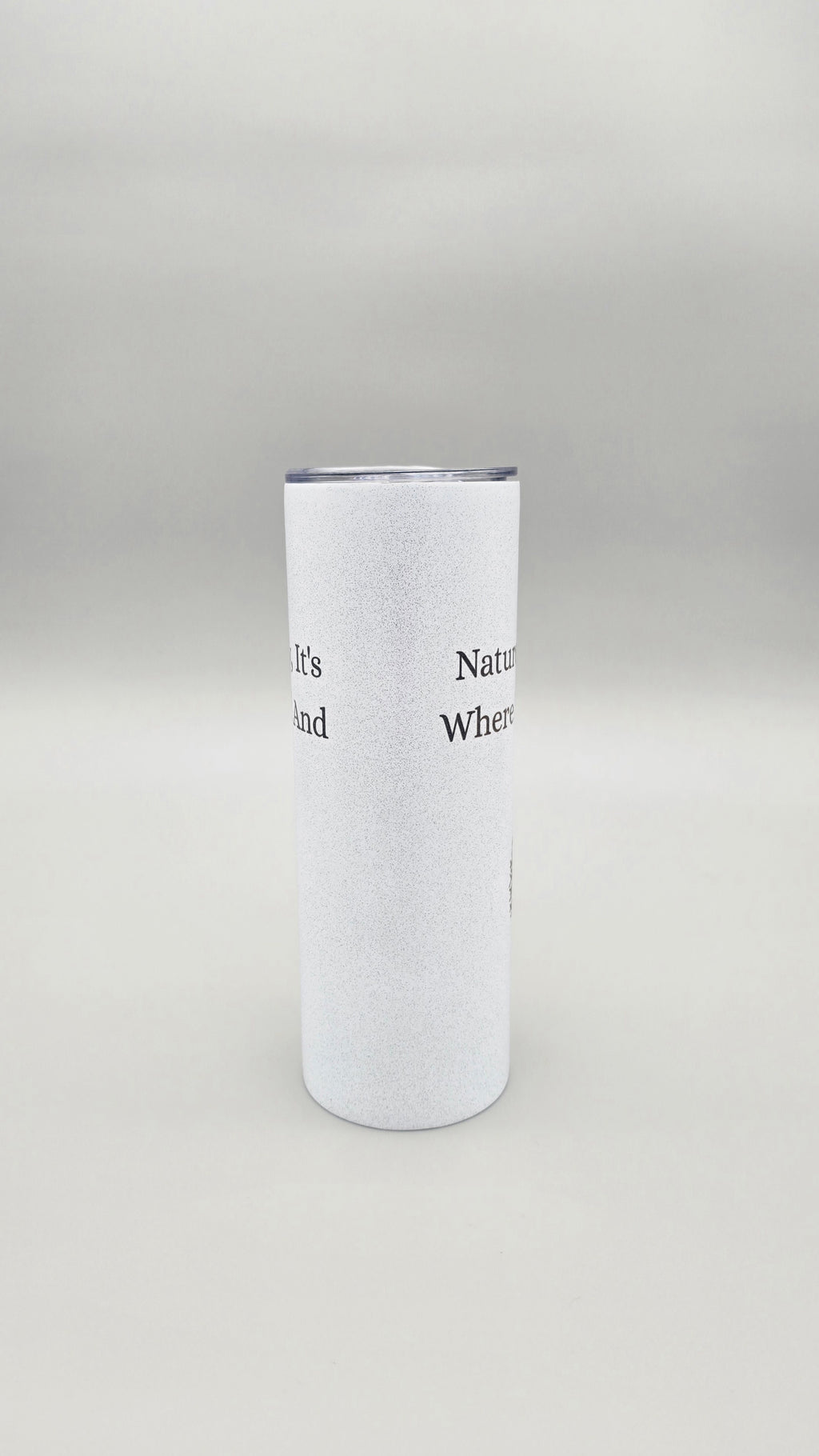 Nature is Life's Best Therapy ed.2 - Metallic Glitter 20oz Straight Skinny Tumbler