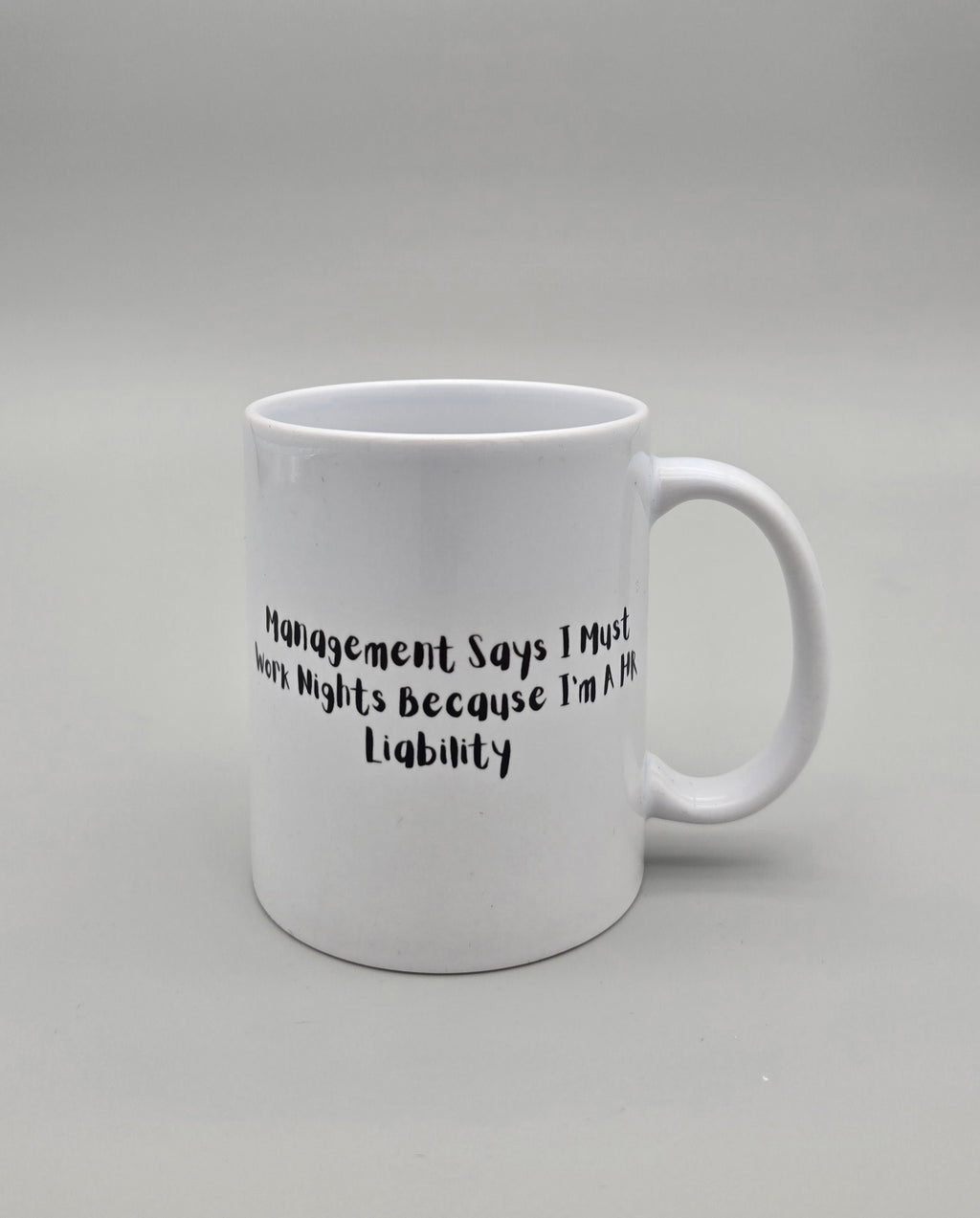 Management Says 11 oz Mug
