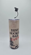 Best Bucking Dad 20oz Straight Skinny Tumbler
