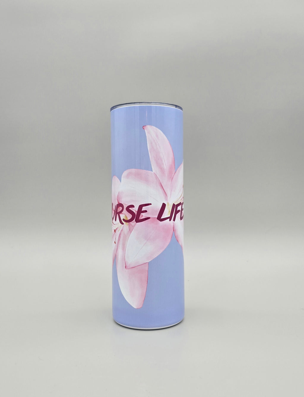 Nurse Life 20oz Straight Skinny Tumbler