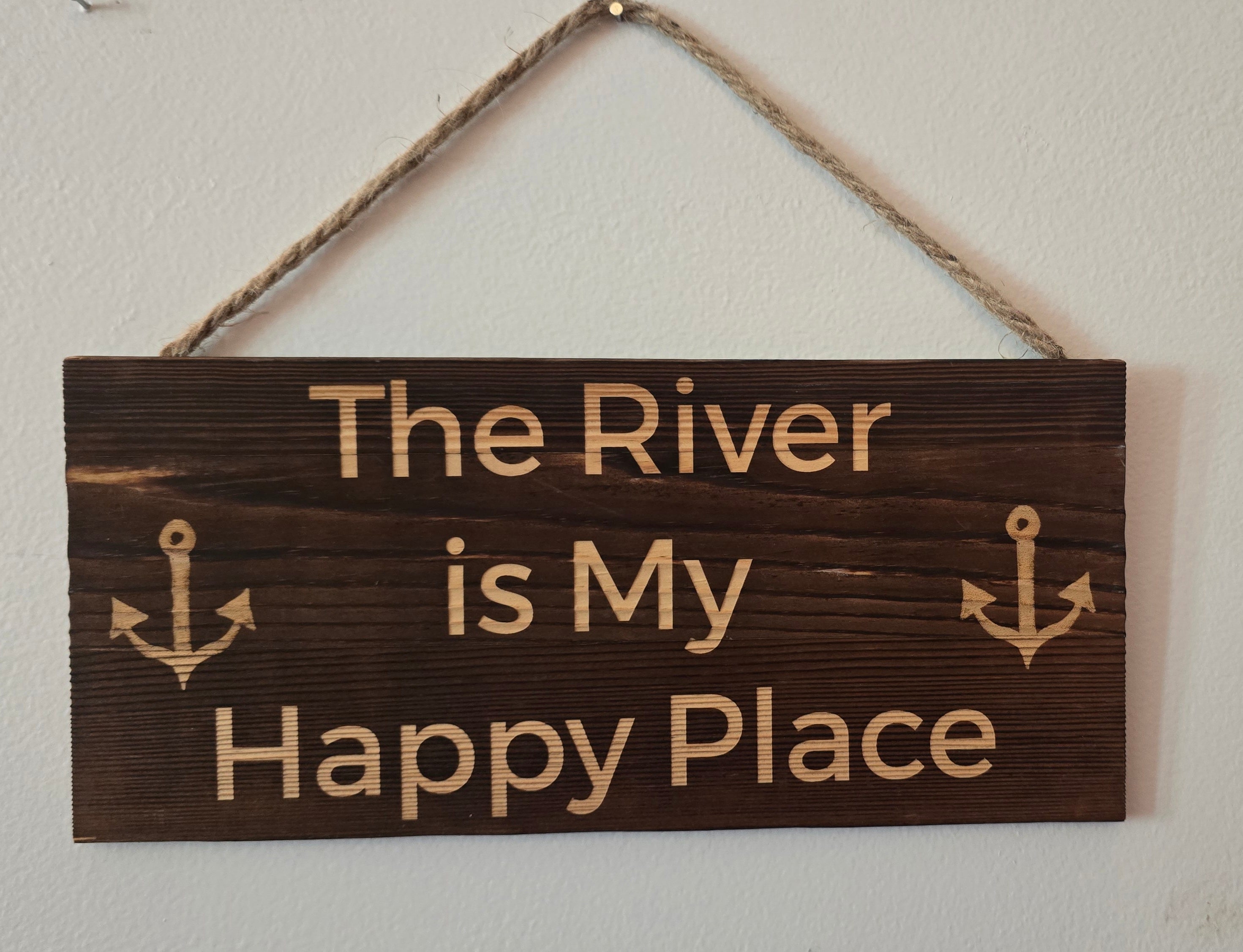 The River is My Happy Place Rustic Sign
