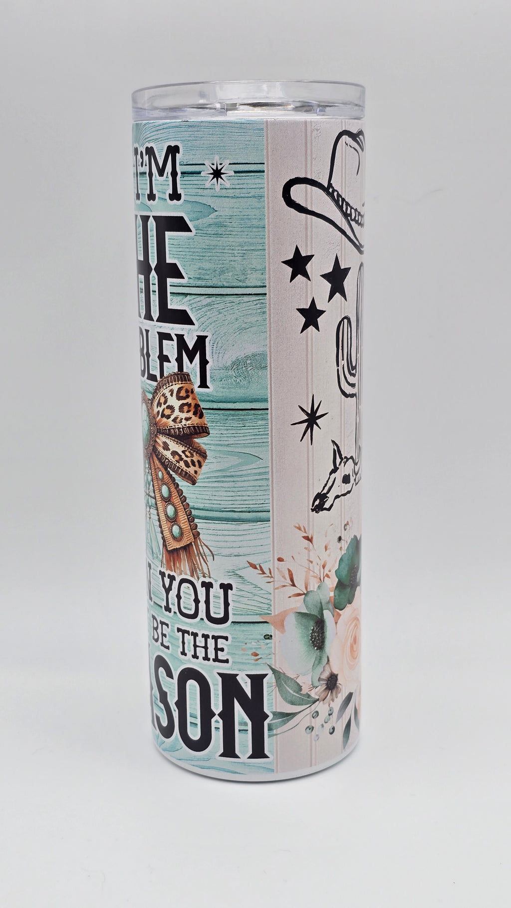 I'm The Problem 20 oz Holographic Skinny Tumbler