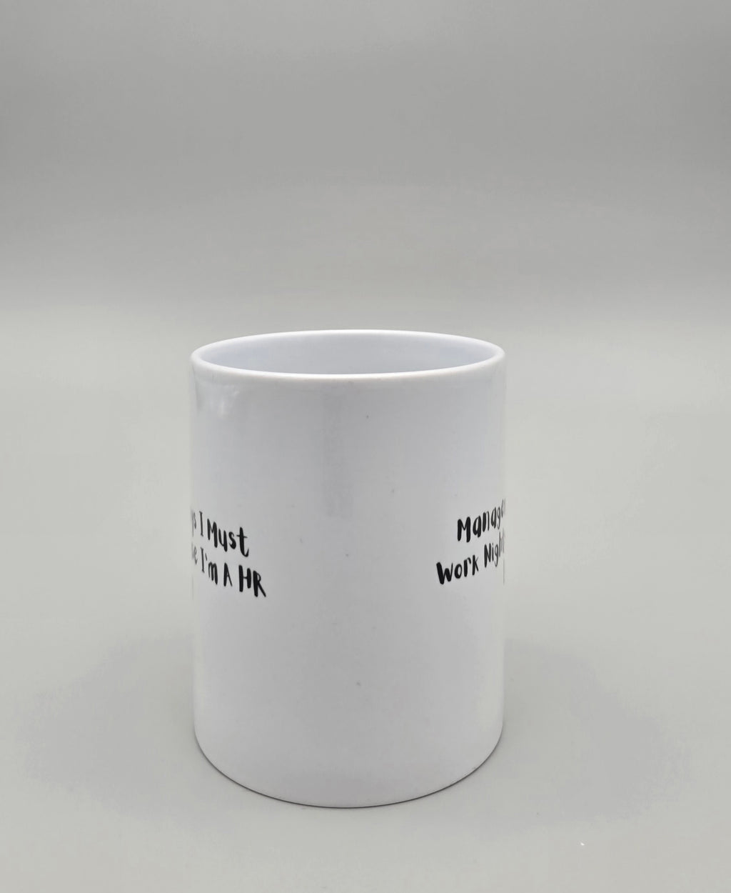 Management Says 11 oz Mug