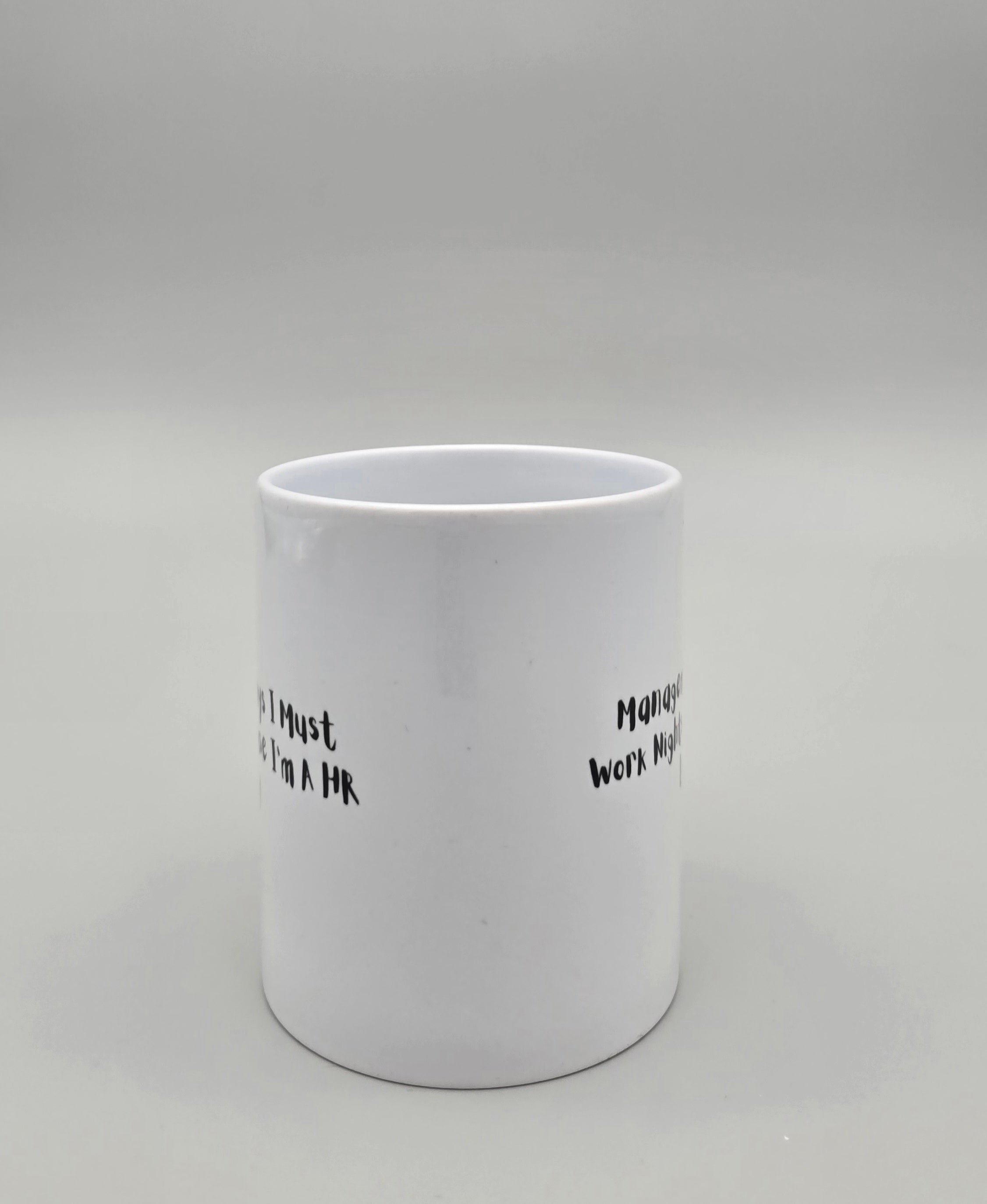 Management Says 11 oz Mug