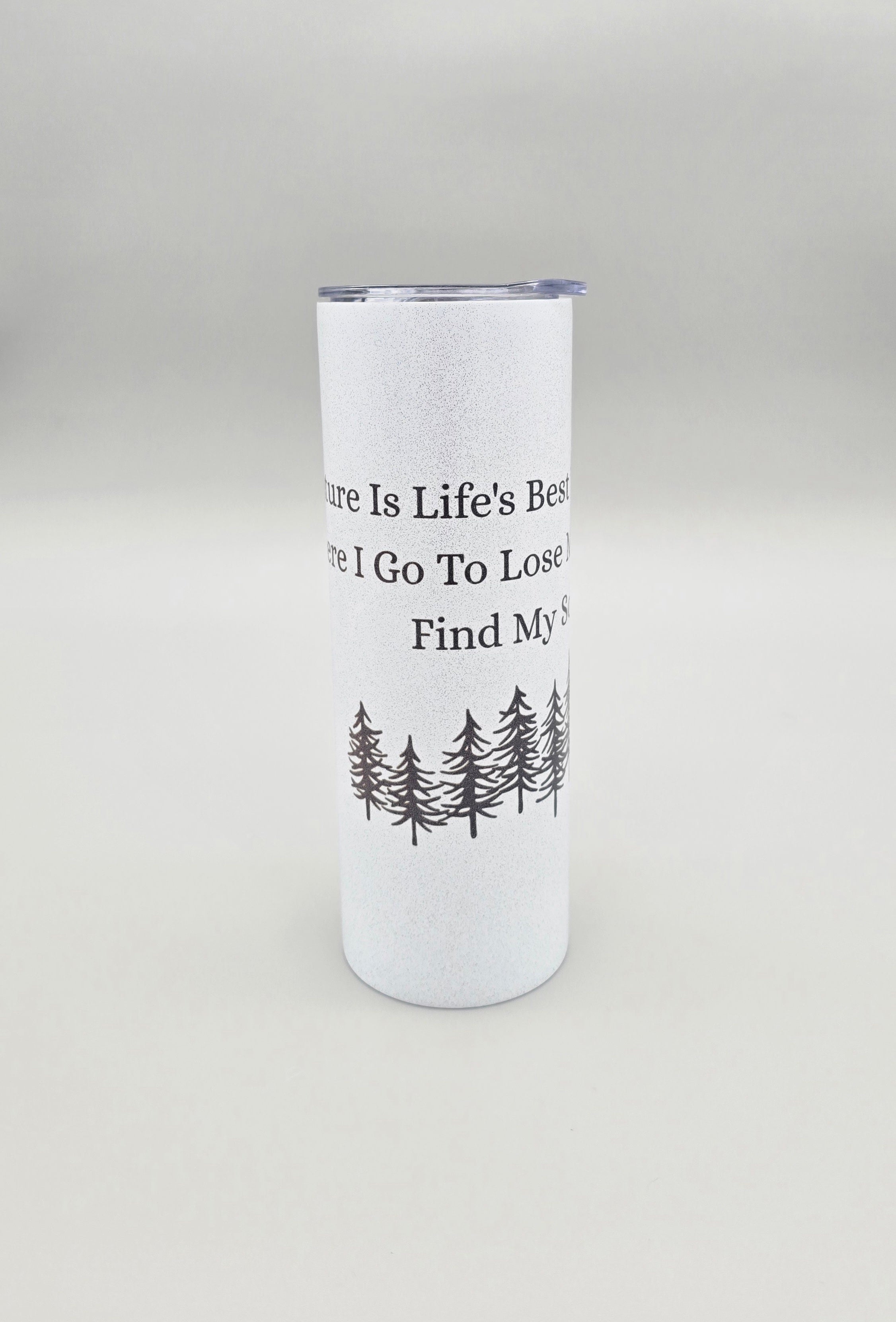 Nature is Life's Best Therapy ed.2 - Metallic Glitter 20oz Straight Skinny Tumbler